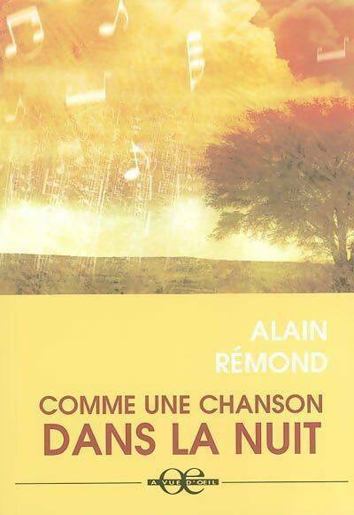 Livrenpoche : Comme une chanson dans la nuit - Alain Rémond - Livre