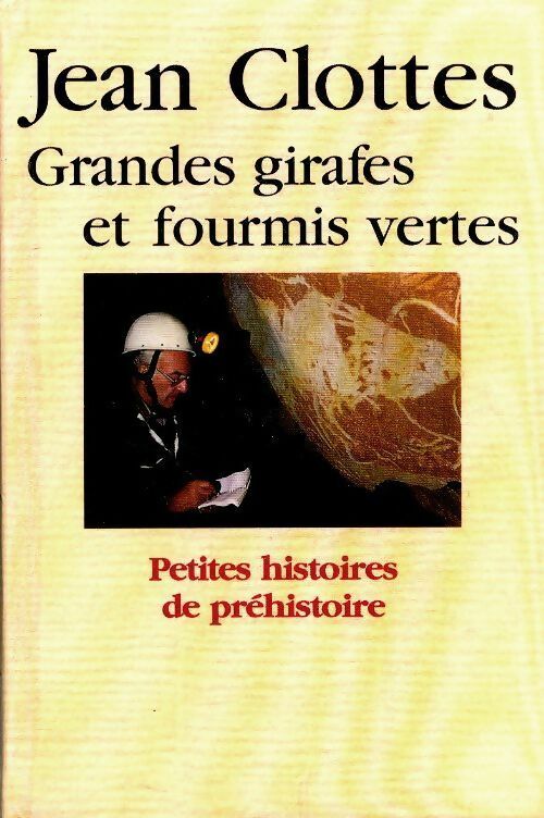Grandes girafes et fourmis vertes - Clottes Jean -  Le Grand Livre du Mois GF - Livre