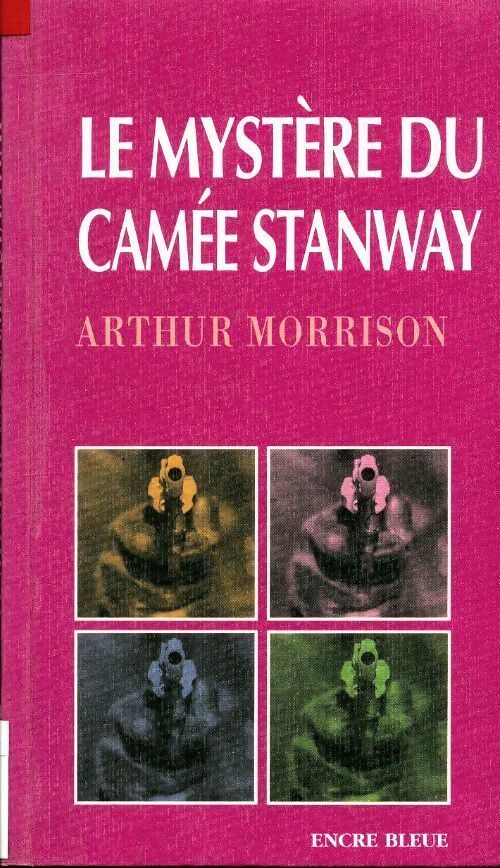 Livrenpoche : Le mystère du camée Stanway - Arthur Morrison - Livre