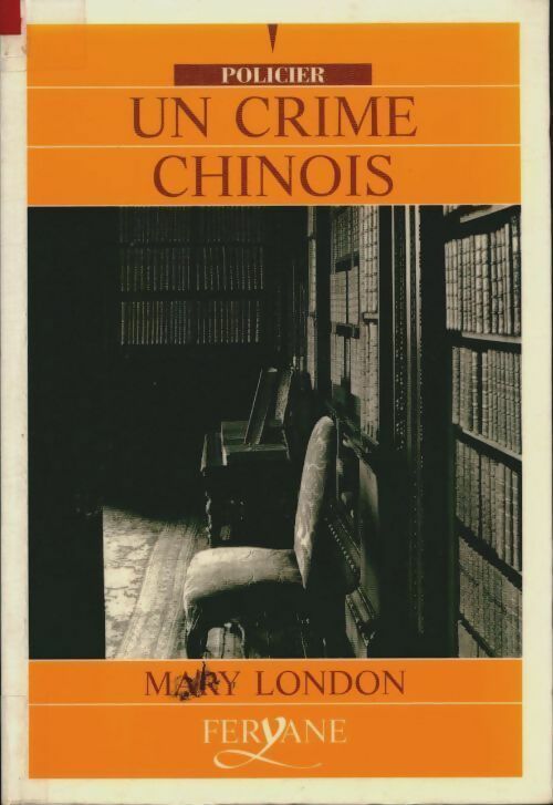 Livrenpoche : Un crime chinois - Mary London - Livre