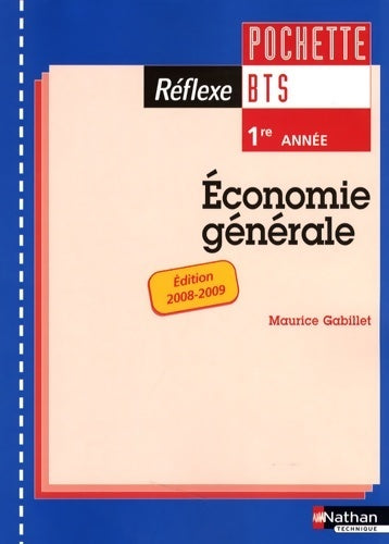 Livrenpoche : Economie BTS 1 - Maurice Gabillet - Livre