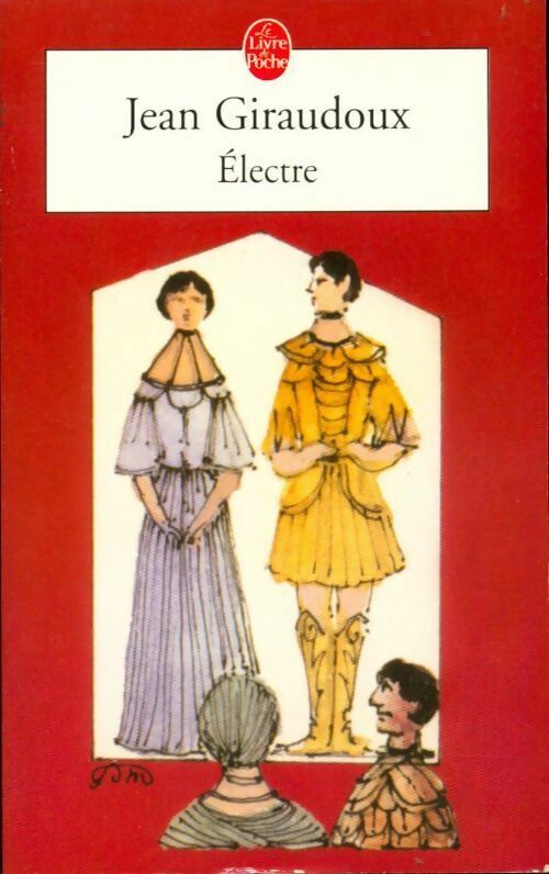 Livrenpoche : Electre - Jean Giraudoux - Livre