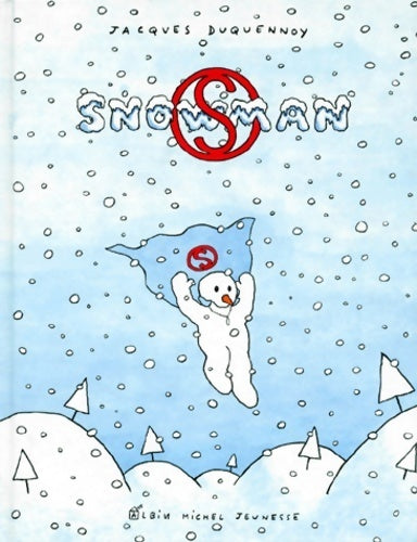 Livrenpoche : Snowman - Jacques Duquennoy - Livre