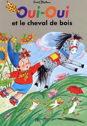Livrenpoche : Oui-oui et le cheval de bois - Jeanne Bazin - Livre