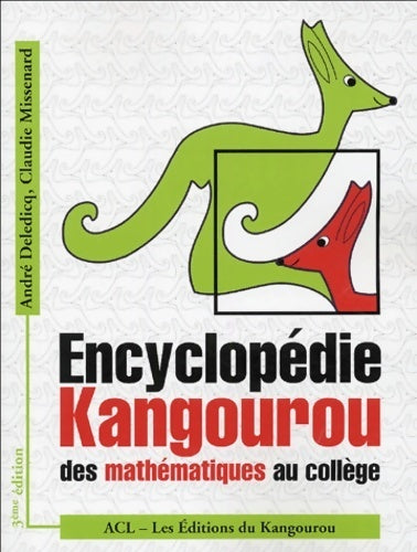 Livrenpoche : Encyclopédie kangourou des mathématiques au collège - André Deledicq - Livre