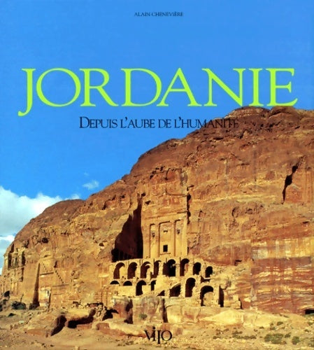 Livrenpoche : Jordanie. Depuis l'aube de l'humanité - Alain Chenevière - Livre