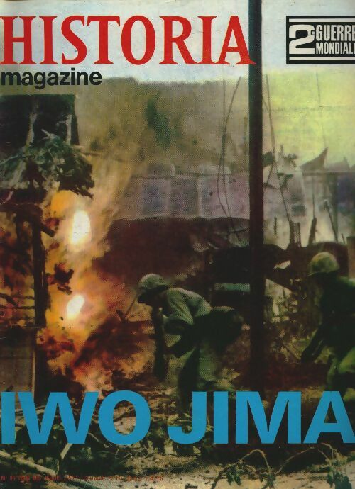 Livrenpoche : Historia 2e Guerre Mondiale n°86 : Iwo Jima - Collectif - Livre