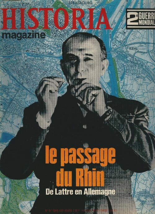 Livrenpoche : Historia 2e Guerre Mondiale n°87 : Le passage du Rhin - Collectif - Livre