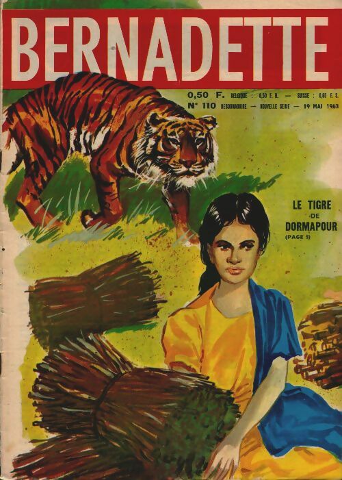 Livrenpoche : Bernadette (nouvelle série) n°110 : Le tigre de Dormapour - Collectif - Livre