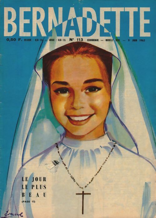 Livrenpoche : Bernadette (nouvelle série) n°113 : Le jour le plus beau - Collectif - Livre
