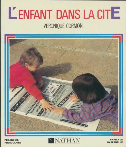 Livrenpoche : L'enfant dans la cité - Véronique Cormon - Livre