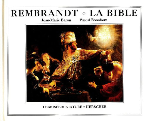 Livrenpoche : Rembrandt : La bible - Jean-Marie Baron - Livre