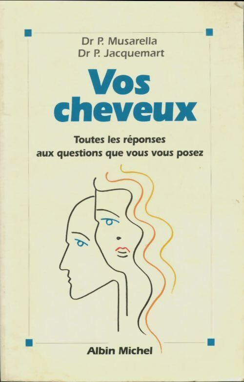 Livrenpoche : Vos cheveux - Paul Musarella - Livre