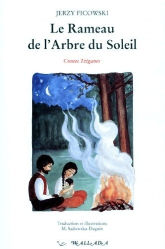 Le rameau de l'Arbre du Soleil - Jerzy Ficowski - Livre