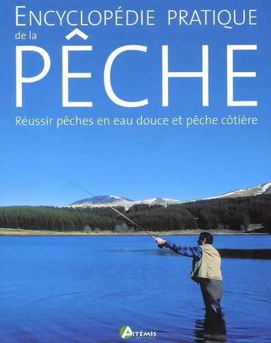 Livrenpoche : Encyclopédie pratique de la pêche - Collectif - Livre