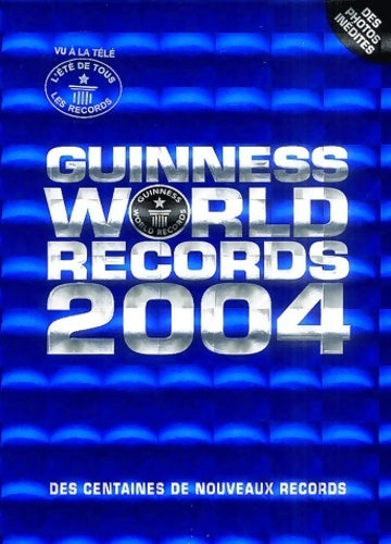 Livrenpoche : Le livre guinness des records 2004 - Collectif - Livre