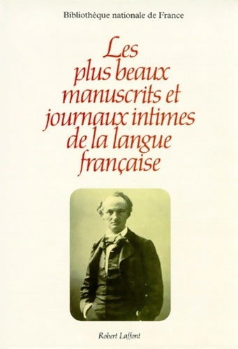 Livrenpoche : Les plus beaux manuscrits et journaux intimes de la langue française - Collectif - Livre