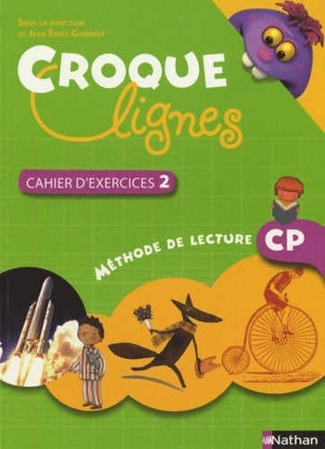 Livrenpoche : Croque-lignes CP cahier d'exercices Tome II - Emmanuelle Bonjour - Livre
