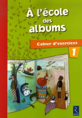 Livrenpoche : Méthode de lecture : A l'école des albums CP - Françoise Bouvard - Livre