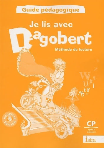 Livrenpoche : Je lis avec dagobert CP. Guide pédagogique - Michèle Camo - Livre