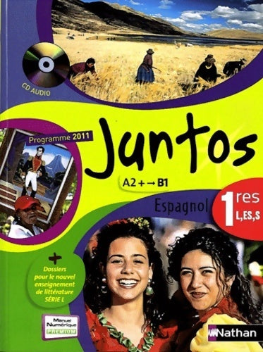 Livrenpoche : Juntos 1ères L, ES, S 2011 (Avec CD) - Danièle Urbin-Landreau - Livre