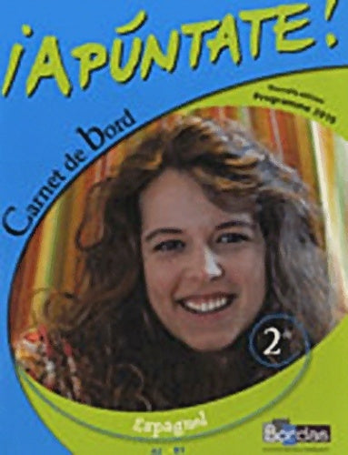 Livrenpoche : Apuntate Seconde ? Carnet de bord - Anne Chauvigne Diaz - Livre