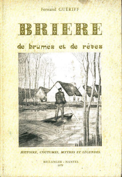Brière de brumes et de rêves - Fernand Gueriff - Livre