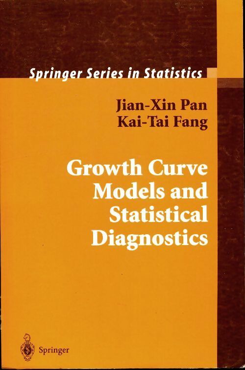 Livrenpoche : Growth curve models and statistical diagnostics - Jian-Xin Pan - Livre