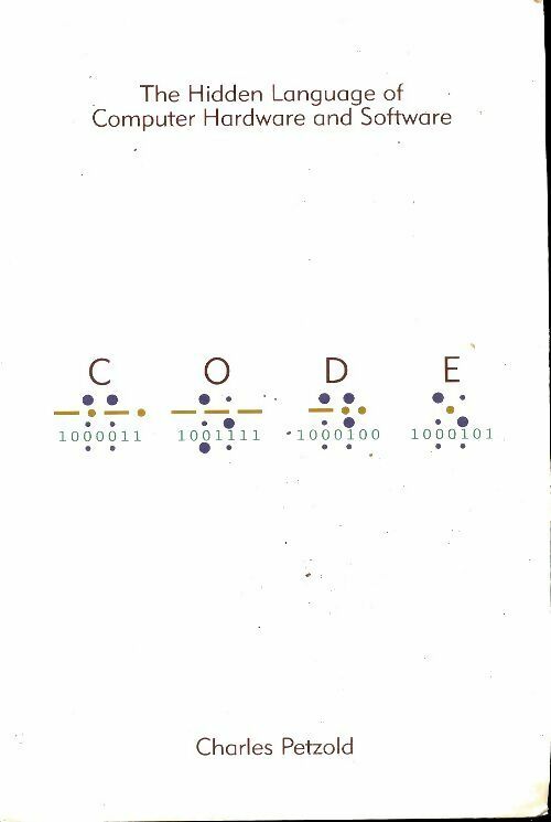 Livrenpoche : Code : The hidden language of computer hardware and software - Charles Petzold - Livre