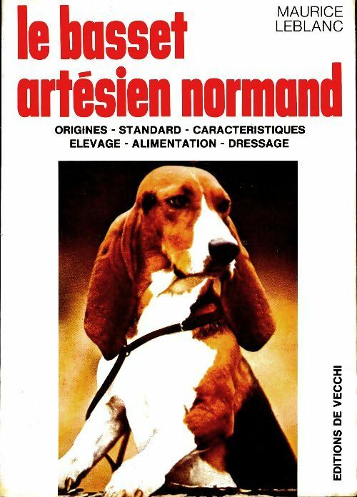 Le basset artésien normand - Maurice* Leblanc - Livre