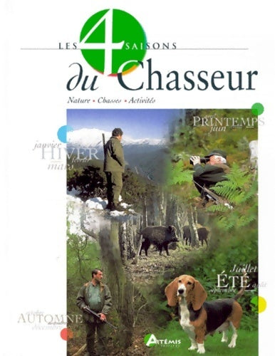 Livrenpoche : Les 4 saisons du chasseur - Collectif - Livre