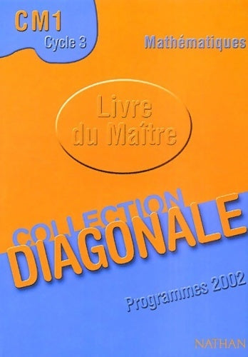 Livrenpoche : Diagonale CM1. Livre du maître - Jean-Luc Brégeon - Livre