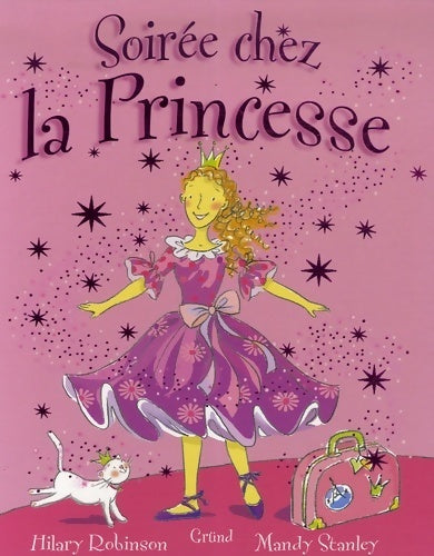 Livrenpoche : Soirée chez la princesse - Hilary Robinson - Livre