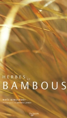 Livrenpoche : Herbes et bambous - Noël Kingsbury - Livre