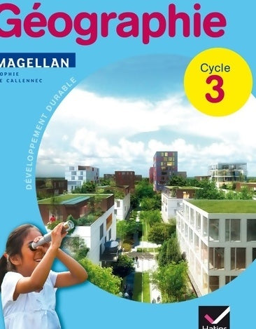 Livrenpoche : Magellan géographie cycle 3 - Dominique Guimbretière - Livre