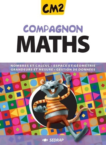 Livrenpoche : Compagnon maths CM2 - Collectif Sedrap - Livre