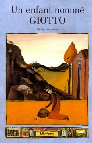 Livrenpoche : Un enfant nomme Giotto - Bimba Landmann - Livre