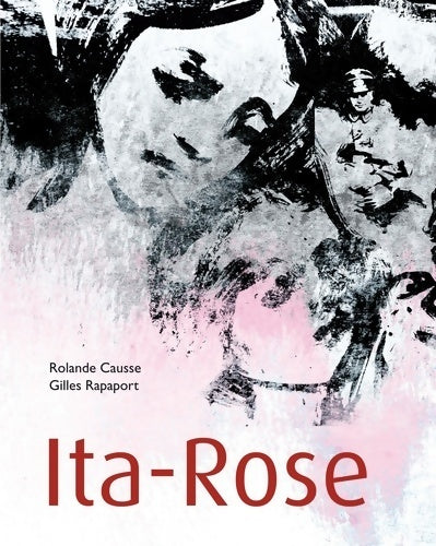 Livrenpoche : Ita-rose - Rolande Causse - Livre