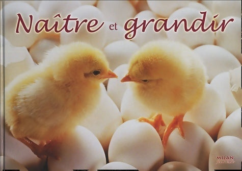 Livrenpoche : Naître et grandir - Pauline Neveu - Livre