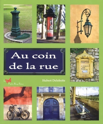 Livrenpoche : Au coin de la rue - Hubert Delobette - Livre
