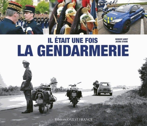 Livrenpoche : Il était une fois la gendarmerie - Jasna Stark - Livre