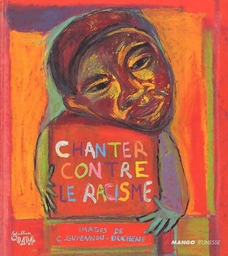 Livrenpoche : Chanter contre le racisme - Collectif - Livre