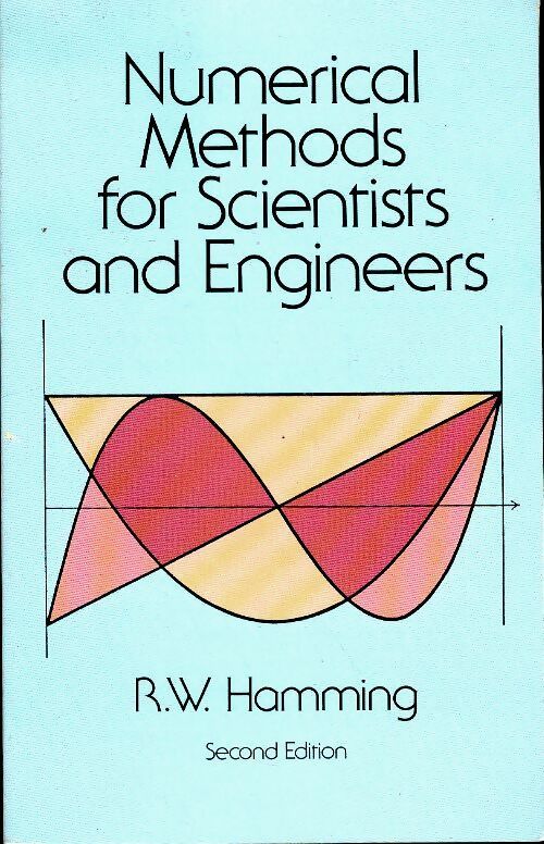 Numerical methods for scientists and engineers - Richard Hamming -  Dover Publications GF - Livre