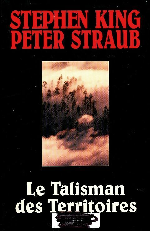 Livrenpoche : Le talisman des territoires Tome I : Talisman - Stephen King - Livre