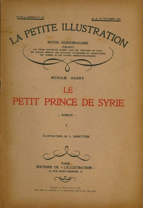 Livrenpoche : La petite illustration n°404 Roman n°181 : Le petit prince de Syrie I - Collectif - Livre