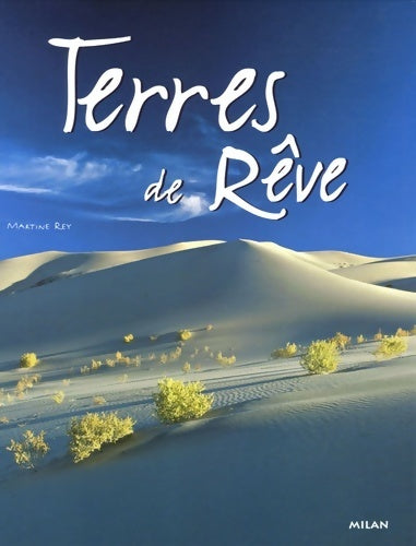 Livrenpoche : Terres de rêve - Martine Rey - Livre