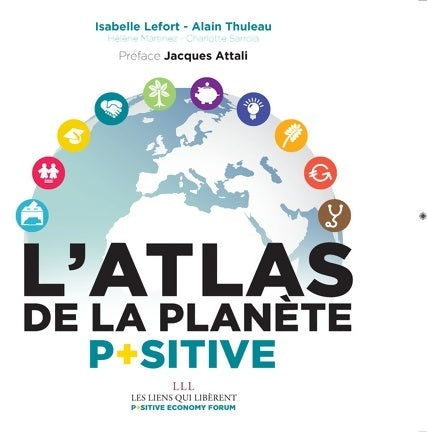 Livrenpoche : L'atlas de la planète positive - Isabelle Lefort - Livre