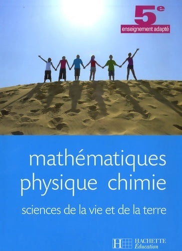 Livrenpoche : Mathématiques physique chimie SVT 5e segpa - livre élève - ed. 2007 - Joel Rivoal - Livre