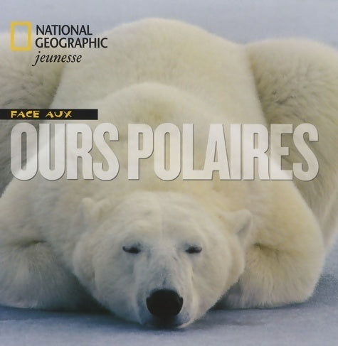 Face aux ours polaires - Norbert Rosing - Livre