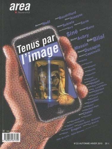 Livrenpoche : Area revue)s( n°23 automne-hiver : Tenus par l'image - Alin Avila - Livre